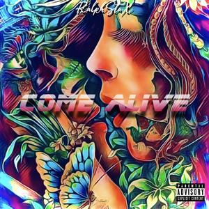 Come Alive (Explicit)