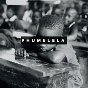Phumelela (Explicit)