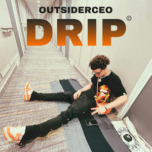 DRIP (First day out) [Explicit]