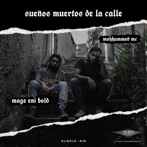 Suenos Muetos de la Calle (Explicit)