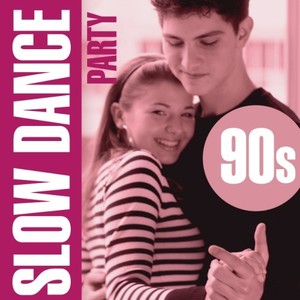 Slow Dance Party - 90S