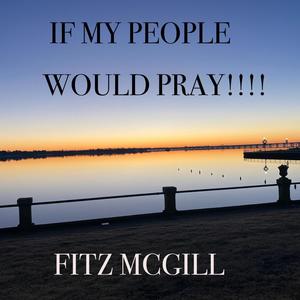 If My People Would Pray