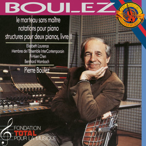 Boulez: Le Marteau sans maître, 12 Notations & Structures Book II