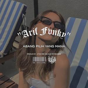 DJ ABANG PILIH YANG MANA