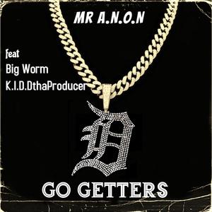 Go Getters (feat. Big Worm & K.I.D.D.thaproducer) (Explicit)