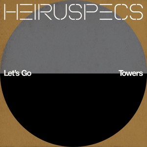 Let's Go / Towers