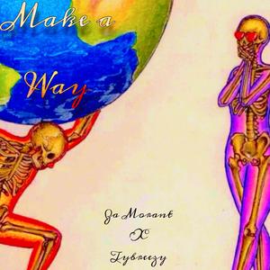 Make a Way (feat. TyBreezy) (Explicit)