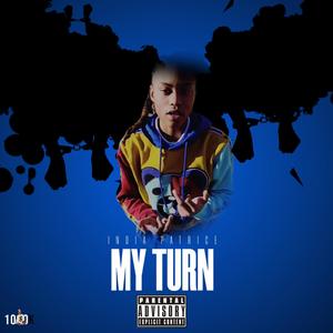 My Turn (Explicit)