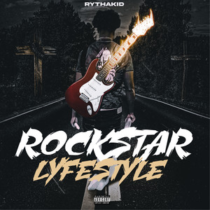 ROCKSTAR LYFESTYLE (Explicit)