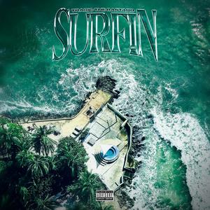 Surfin (Explicit)