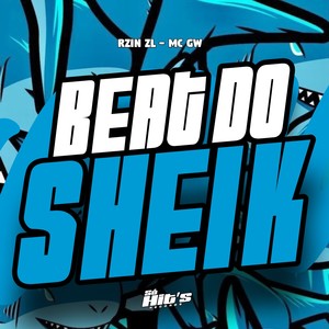Beat do Sheik (Explicit)