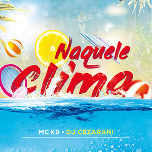 Naquele Clima (Explicit)