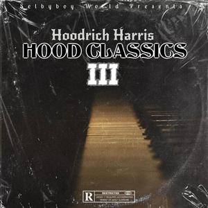 Hood Classics, Vol. 3 (Explicit)