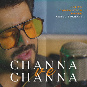 Channa Ve Channa