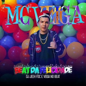 BEAT DA FELICIDADE (Explicit)