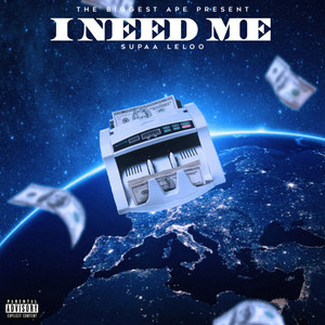 I Need Me (Explicit)