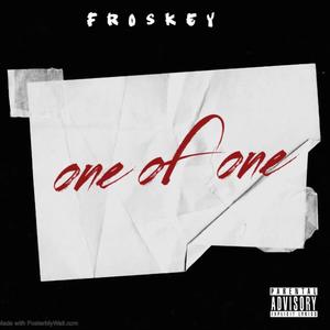 One of One (Explicit)