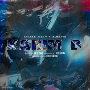 Karim B. (feat. Leandro) (Explicit)