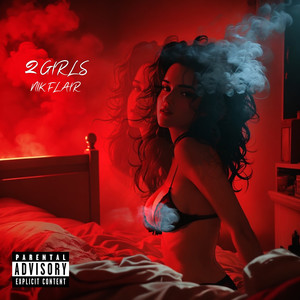2 Girls (Explicit)