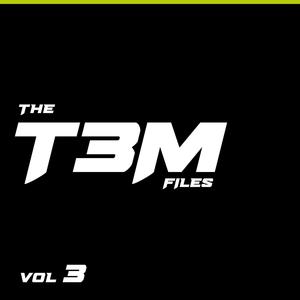 The T3M Files 3