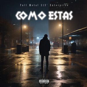 Como Estas (Explicit)