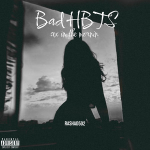 Bad Hbts (Sex in the Mornin) (Explicit)