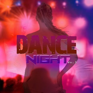 Dance Night, Vol. 1