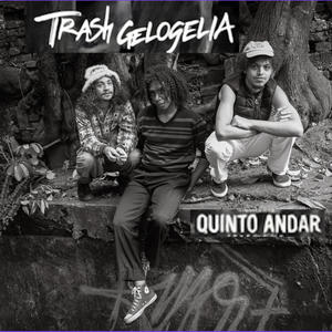 Quinto Andar (feat. Trash Gelogeleia) (Ao vivo)