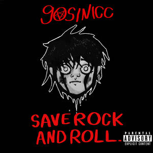 Save Rock And Roll. (Explicit)