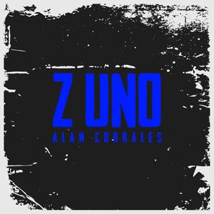 Z Uno (feat. Alan Corrales) [Explicit]