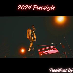 2024 Freestyle (Explicit)