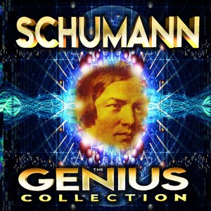 Schumann - The Genius Collection