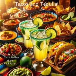 Tacos and Tequila (feat. Raul Barba)