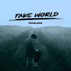 Fake World