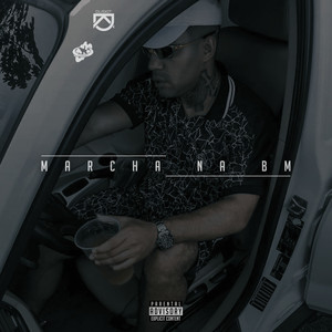 Marcha na Bm (Explicit)