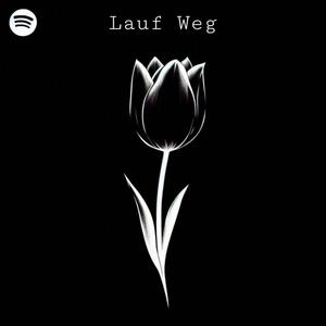 Lauf Weg (feat. envenom) [Explicit]