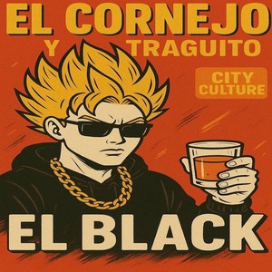 cornejo y su trágito (Explicit)