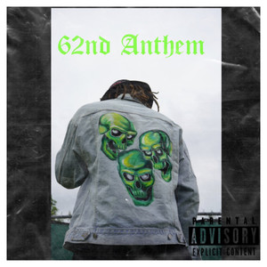 62nd Anthem (Explicit)