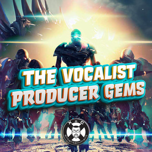 The Vocalist Producer Gems (Explicit)