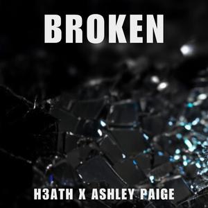 Broken (feat. Ashley Paige)