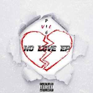 NO LOVE EP (Explicit)