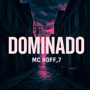 DOMINADO