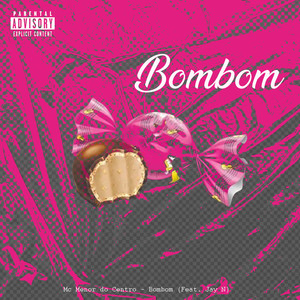 Bombom (Explicit)