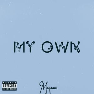 My Own (Explicit)