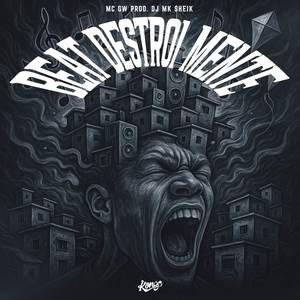 BEAT DESTRÓI MENTE (Explicit)