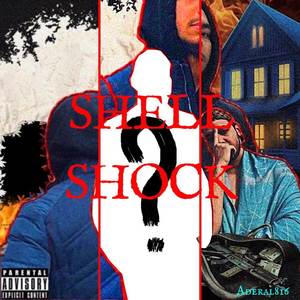 Shell Shock (Explicit)