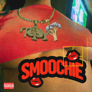 Smoochie (Alternate Version) [Explicit]