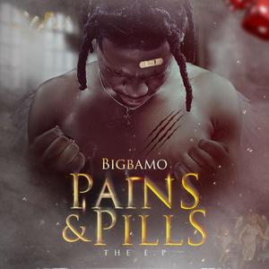 Pains & Pills (Explicit)