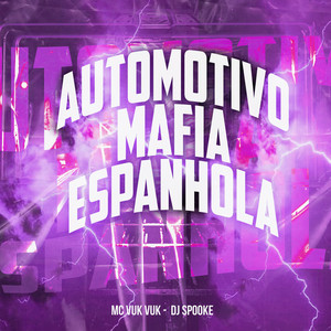 Automotivo Mafia Espanhola
