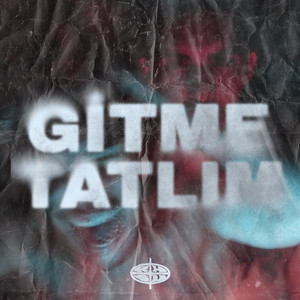 Gitme Tatlım